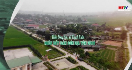 Thôn Đông Sơn, xã Thạch Xuân   Miền đất bán sơn địa yên bình